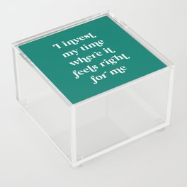 I Invest My Time - Velvet Jade Acrylic Box