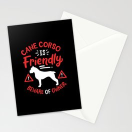 Cane Corso Is Friendly Stationery Card