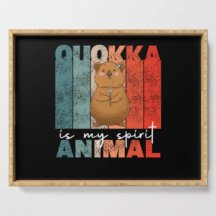 Quokka Is My Spirit Animal - Cute Quokka Serving Tray