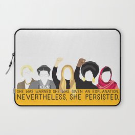 Nevertheless, She Persisted. Laptop Sleeve