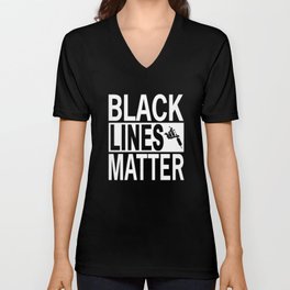 Black Lines Matter V Neck T Shirt