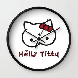Hello Titty  Wall Clock | Girl, Love, Cartoon, Kitty, Humorous, Sanrio, Ribbon, Titty, Animal, Kitten 