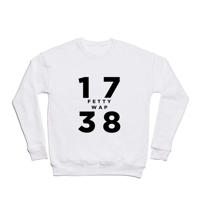 1738 Fetty Wap Crewneck Sweatshirt