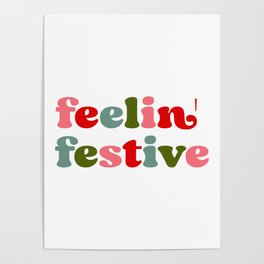 Feelin' Festive. Poster