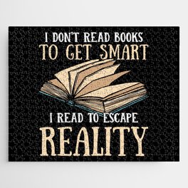 Read Books To Escape Reality Jigsaw Puzzle