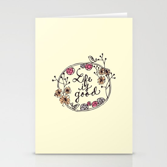 life is good Stationery Cards