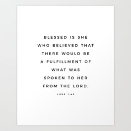 Blessed Is She Who Believed, Luke 1 45 Print Bible Verse Wall Art Christian Decor Scripture Quote Art Print