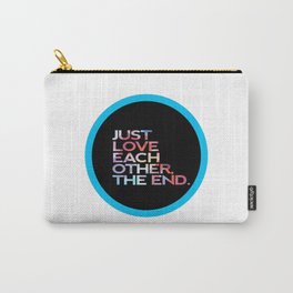Just Love Carry-All Pouch | Happy, Graphicdesign, Colorful, Fun, Love, Typography 