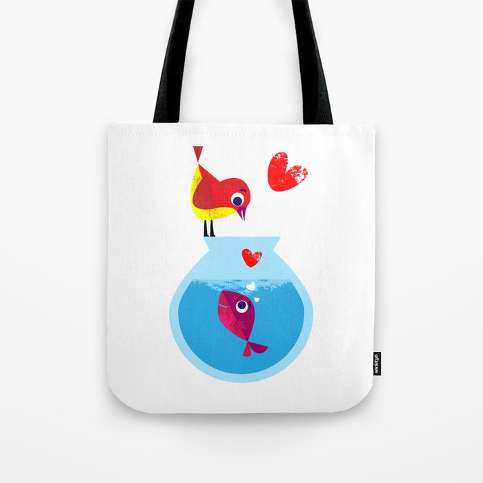 A Fish May Love a Bird but Where Would They Live?  Tote Bag