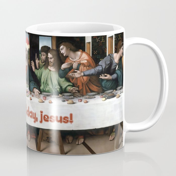 Happy Birthday, Jesus! Remake of Last Supper of Leonardo, Christmas theme Coffee Mug