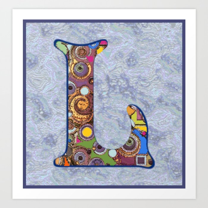 The Letter L Art Print By Paintingsbygretzky Society6