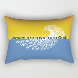 waves are toys from god Rectangular Pillow