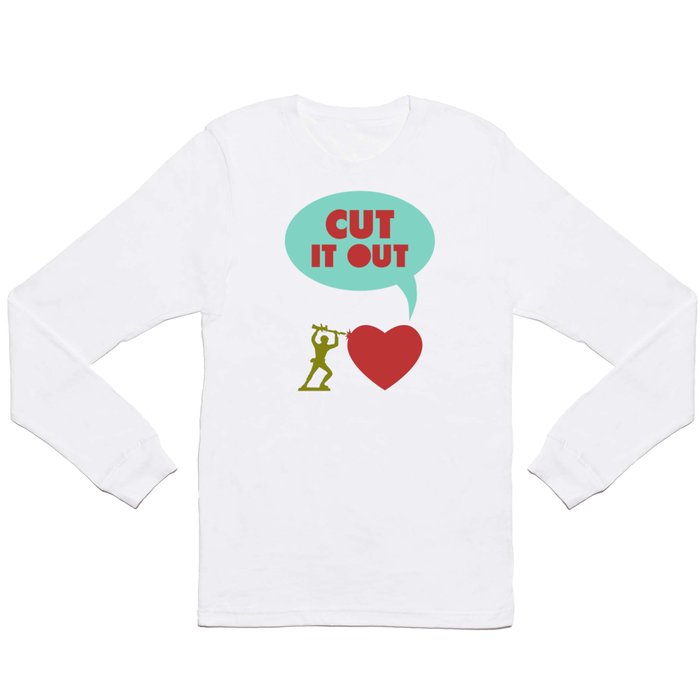 Cut it out - funny vector illustration with toy soldier, typography, and heart in green red and blue Long Sleeve T Shirt