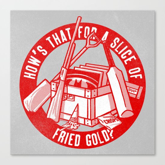 Fried Gold (red on you variant) Canvas Print