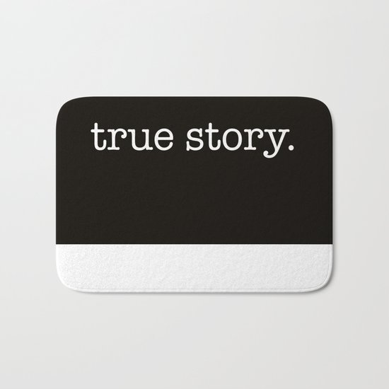 True Story Bath Mat