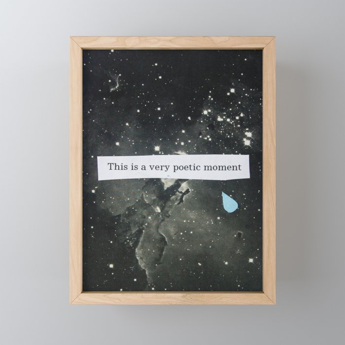 Poetic Moment Quote Framed Mini Art Print