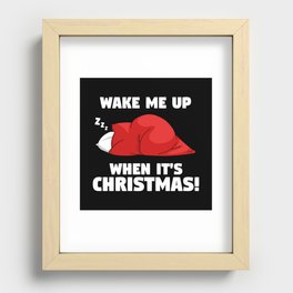 Wake me up when it's Christmas Recessed Framed Print