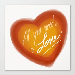 All you need is love Canvas Print