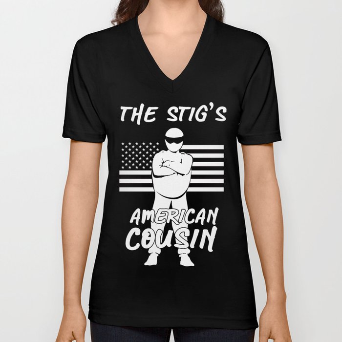 The Stig's American Cousin V Neck T Shirt