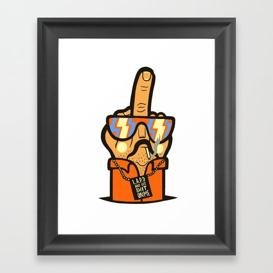 L.A.P.D Ain't Got Shit On Me Framed Art Print