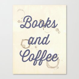 Books and Coffee Canvas Print