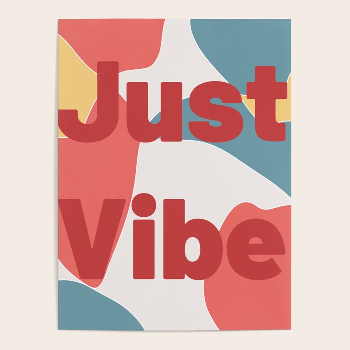 Just Vibe Blubs Poster by Jinna Society6