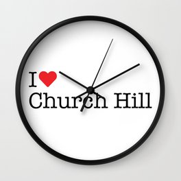 I Heart Church Hill, PA Wall Clock