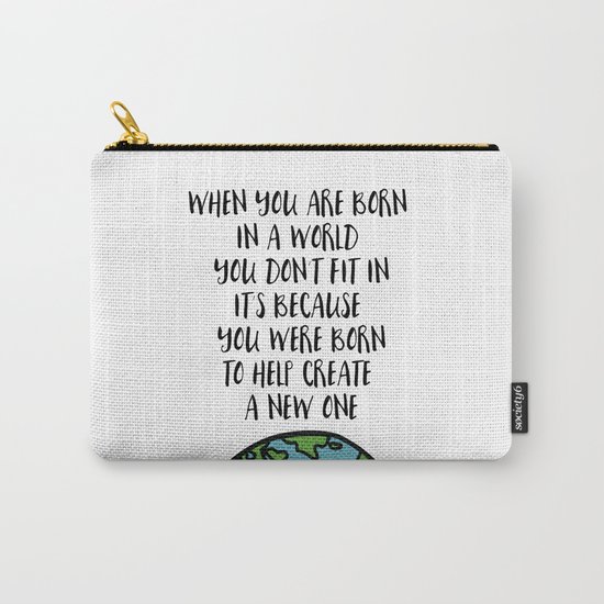 When you are Born Carry-All Pouch