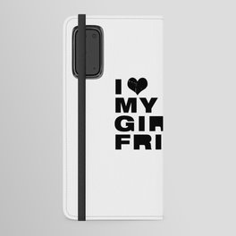 i heart my girlfriend Android Wallet Case