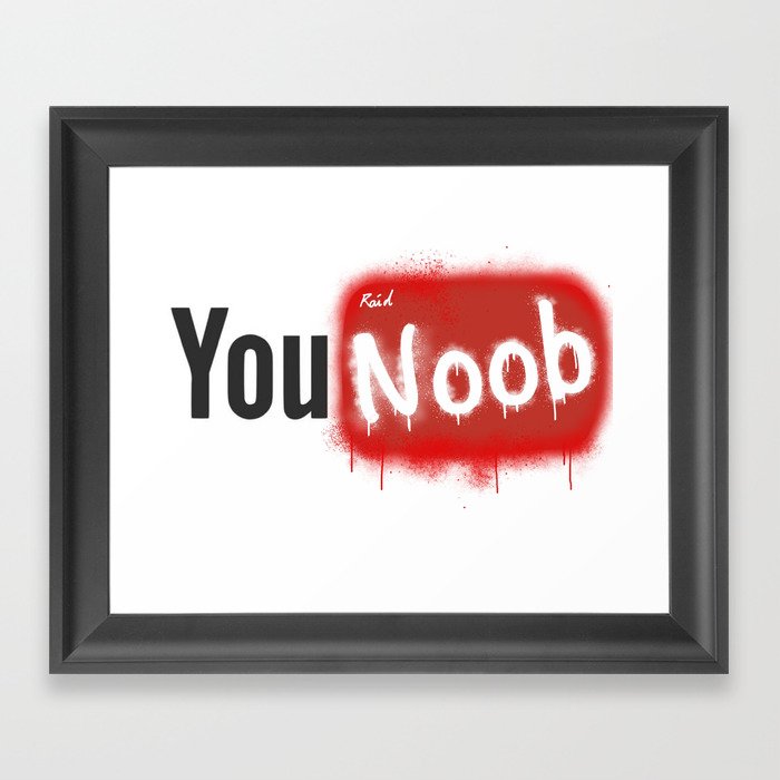 You Noob! Framed Art Print