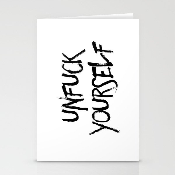Unfuck Yourself Stationery Cards