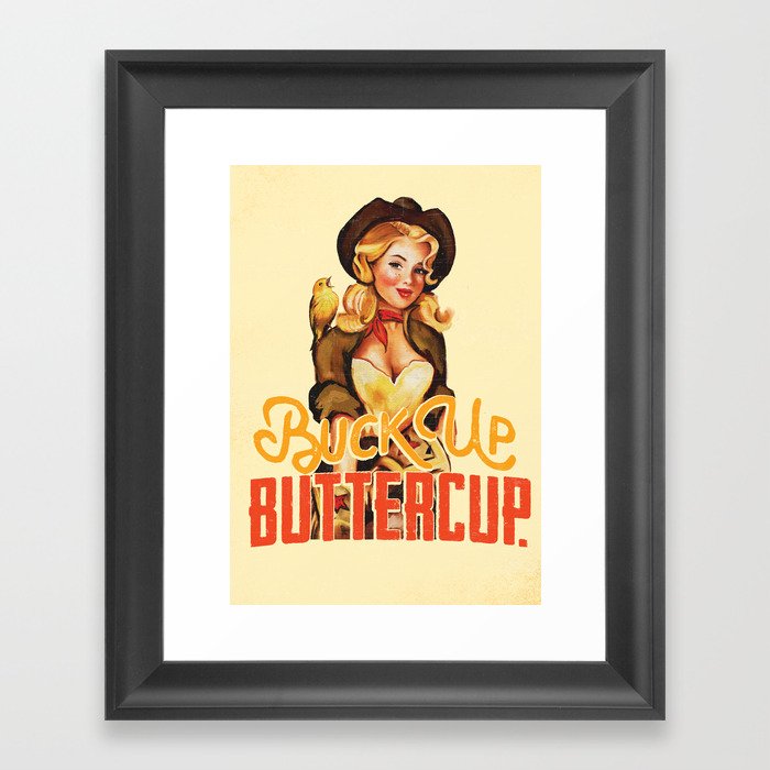 "Buck Up Buttercup" Western Pinup Gal Framed Art Print