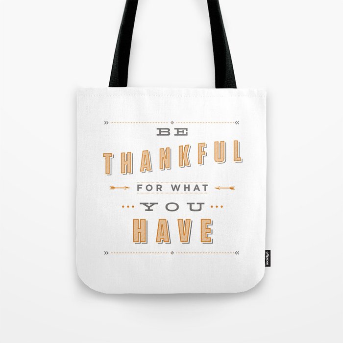 Be Thankful Tote Bag