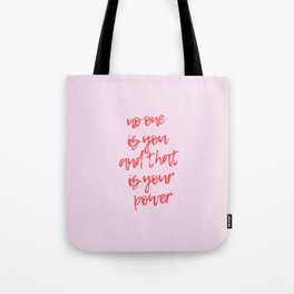 No One is You Tote Bag
