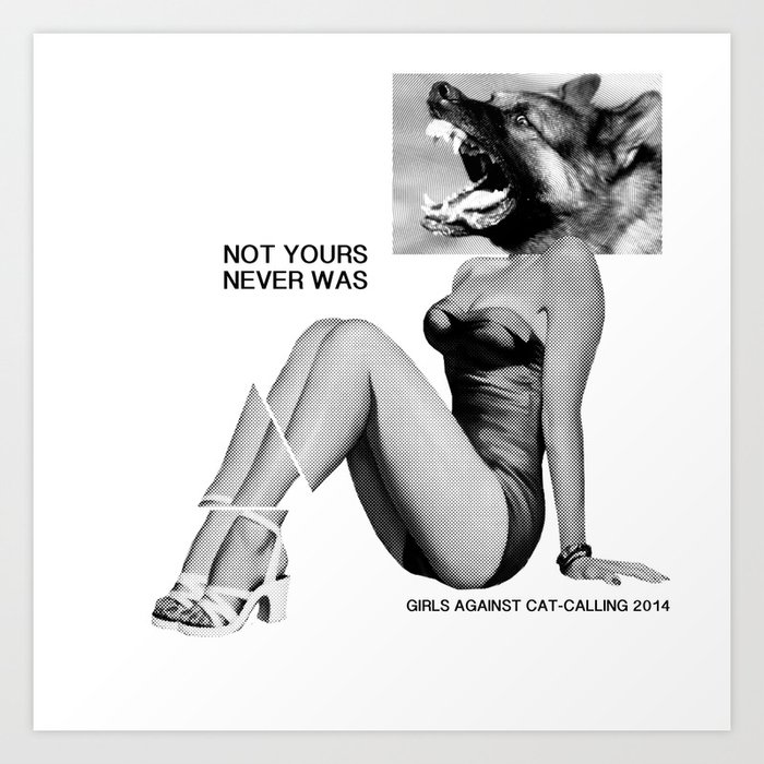 NOT YOURS NEVER WAS Art Print
