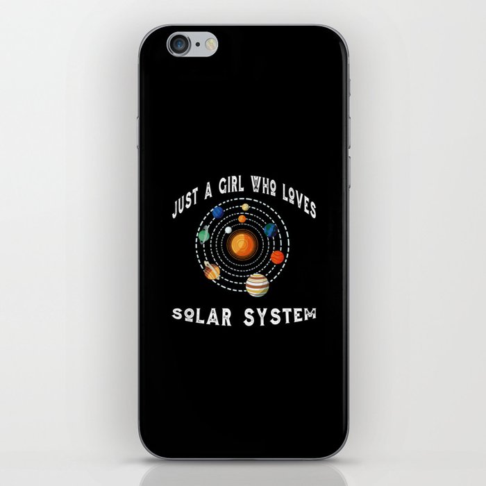 Solar System Just A Girl Who Loves Solar System iPhone Skin