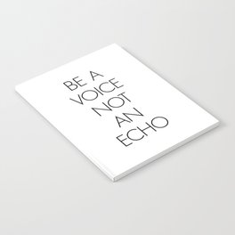 Be a Voice Not an Echo - Albert Einstein Notebook