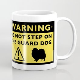Humorous Pomeranian Guard Dog Warning Mug