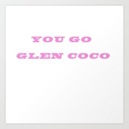 Mean girls quote Art Print