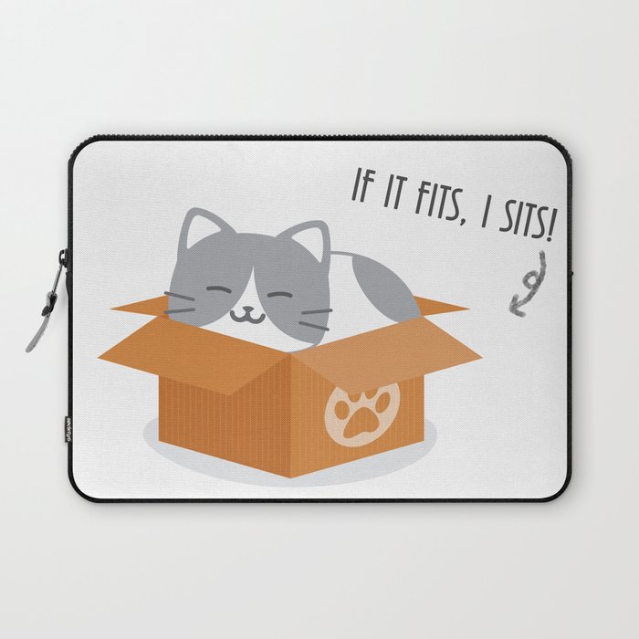 If It Fits, I Sits! Laptop Sleeve