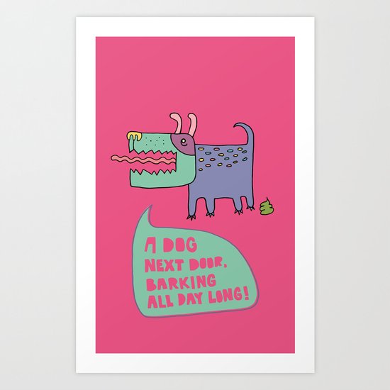 A dog next door... Art Print