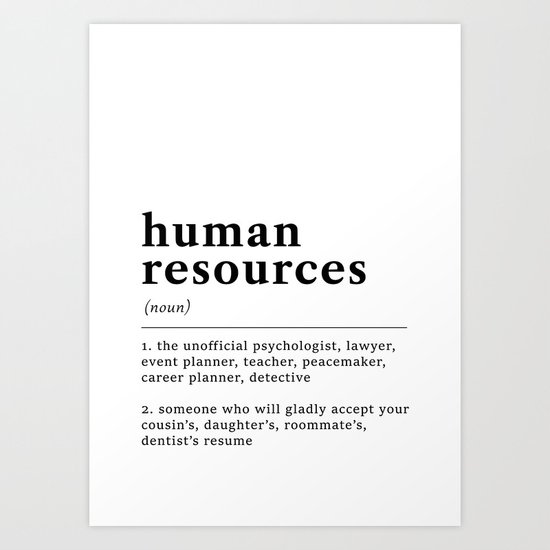 Human Resources Funny Definition Art Print By Nsprints Society6