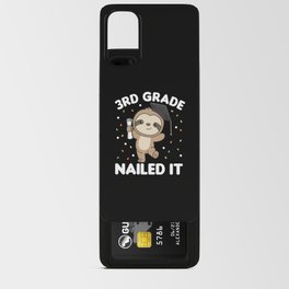 Kids 3rd Grade Nailed It Sloth Graduation Android Card Case