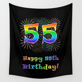 [ Thumbnail: 55th Birthday - Fun Rainbow Spectrum Gradient Pattern Text, Bursting Fireworks Inspired Background Wall Tapestry ]