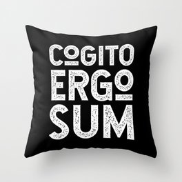 Cogito Ergo Sum René Descartes Philosophical Typography (I think, therefore I am), Black and White Throw Pillow