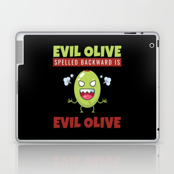 Evil Olive Spelles Backward Is Olives Laptop & iPad Skin