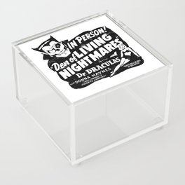 Den of Living Nightmares vintage spook show poster art Acrylic Box