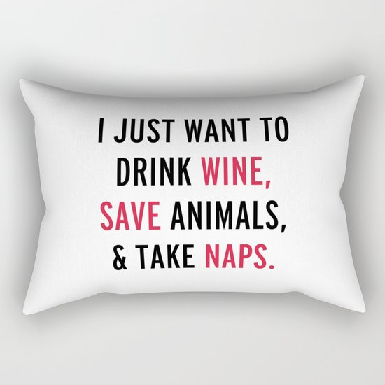 Drink Wine & Save Animals Funny Quote Rectangular Pillow