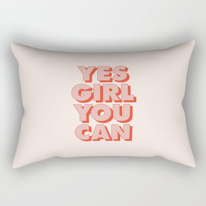 Yes Girl You Can Rectangular Pillow