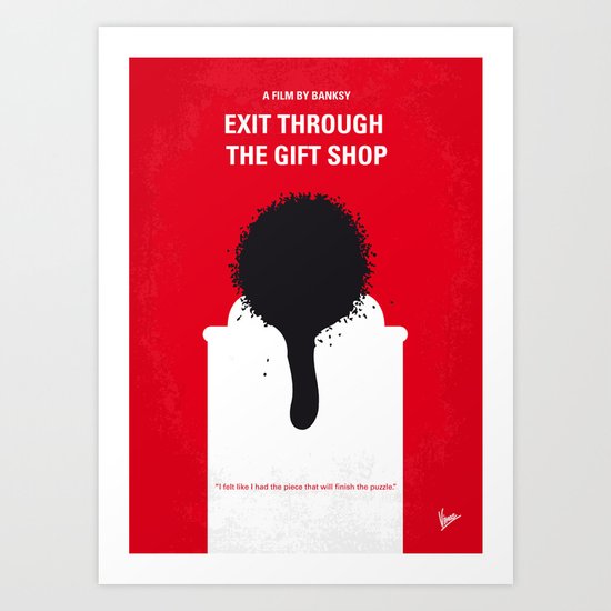 No130 My Exit Through the Gift Shop minimal movie poster Art Print